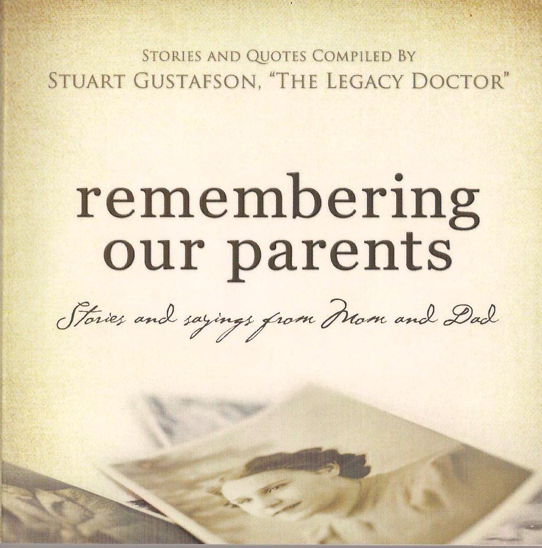 Remembering Our Parents Stories And Sayings From Mom Dad 