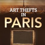 Cover for Art Thefts in PARIS novel